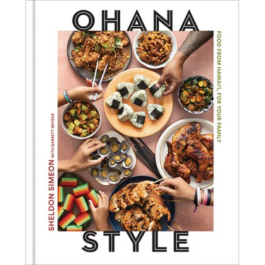 Ohana Style: Food from Hawai'i, for Your Family