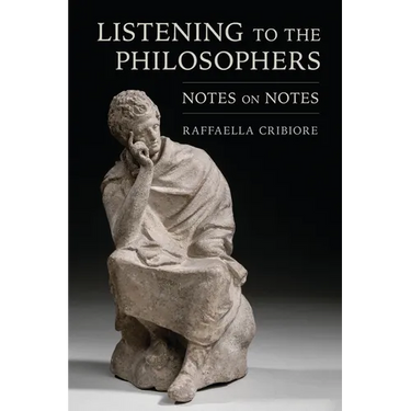 Listening to the Philosophers: Notes on Notes