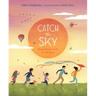 Catch the Sky: Playful Poems on the Air We Share
