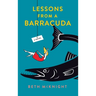 Lessons from a Barracuda