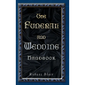 The Funeral and Wedding Handbook