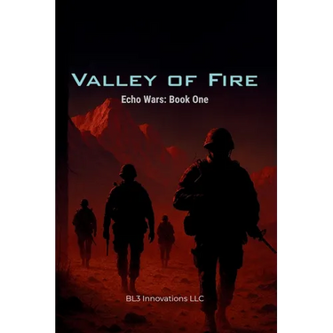 Valley of Fire: Echo Wars: Book One