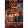 Urban Tales of the Bible Short Story Series Book 3 by TS Holder: The Sex Craved Homicidal King