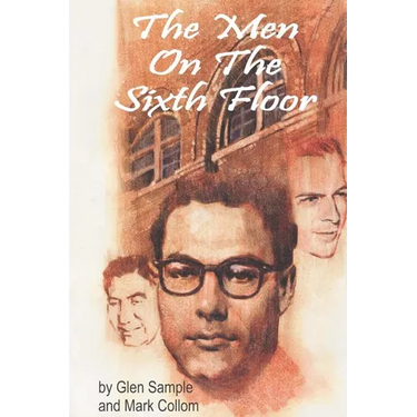 The Men on the Sixth Floor