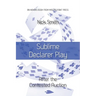 Sublime Declarer Play: After the Contested Auction