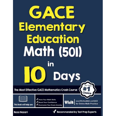 GACE Elementary Education Math (501) in 10 Days: The Most Effective GACE Math Crash Course
