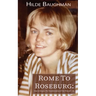 Rome To Roseburg: Oma In Oregon, The Transformation of One Woman's Life