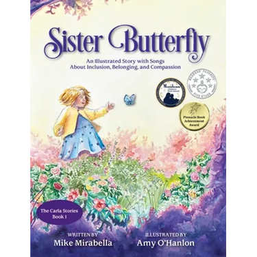Sister Butterfly: An Illustrated Song About Inclusion, Belonging, and Compassion