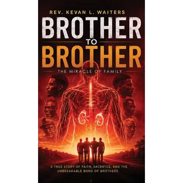 Brother to Brother: The Miracle of Family