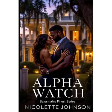 Savannah's Finest: Alpha Watch: Book I