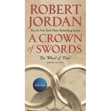 A Crown of Swords: Book Seven of 'The Wheel of Time'
