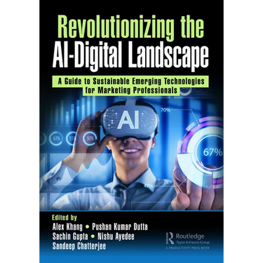 Revolutionizing the AI-Digital Landscape: A Guide to Sustainable Emerging Technologies for Marketing Professionals