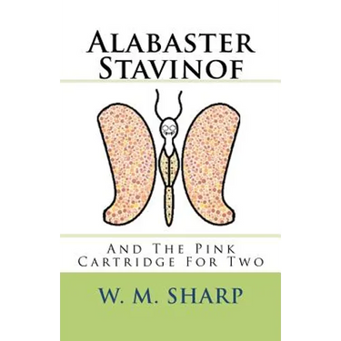 Alabaster Stavinof And The Pink Cartridge For Two