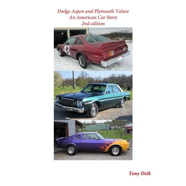 Dodge Aspen and Plymouth Volare: An American Car Story, 2nd Edition