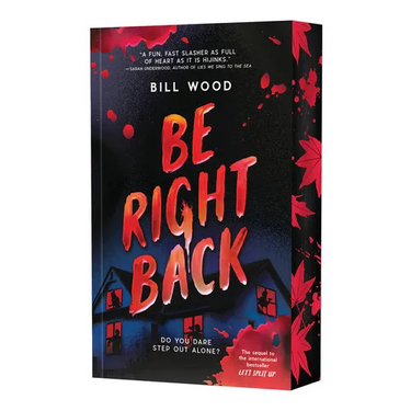 Be Right Back (Let's Split Up #2)
