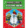 Minecraft Festive Ideas: More Than 50 Wonderful Winter Builds
