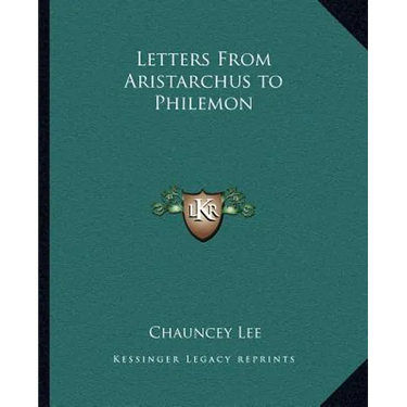 Letters From Aristarchus to Philemon