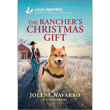 The Rancher's Christmas Gift: An Uplifting Inspirational Romance