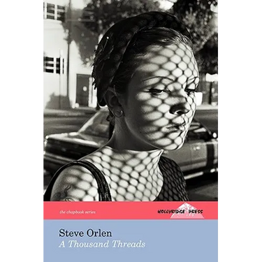 A Thousand Threads (the Hollyridge Press Chapbook Series)