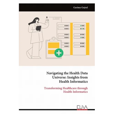 Navigating the Health Data Universe: Insights from Health Informatics