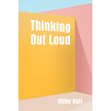 Thinking Out Loud