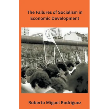 The Failures of Socialism