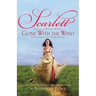 Scarlett: The Sequel to Margaret Mitchell's Gone with the Wind