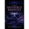Invisible Bridges: Stories