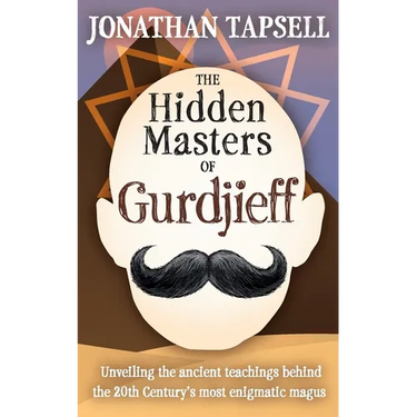 The Hidden Masters of Gurdjieff