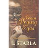 From Prying Eyes: A Phoebe Braddock Romance