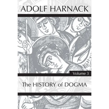 History of Dogma, Volume 3