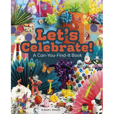 Let's Celebrate!: A Can-You-Find-It Book