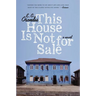 This House Is Not for Sale