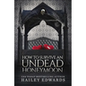 How to Survive an Undead Honeymoon
