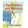 The Problem with Monsters