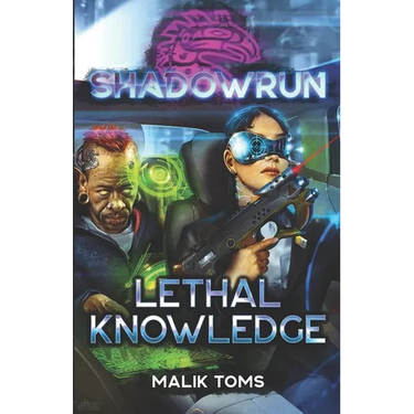 Shadowrun: Lethal Knowledge