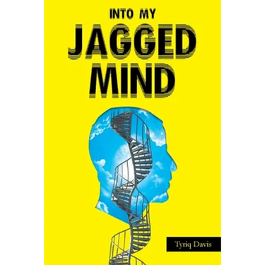 Into My Jagged Mind