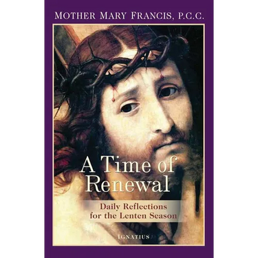 A Time of Renewal: Daily Reflections for the Lenten Season