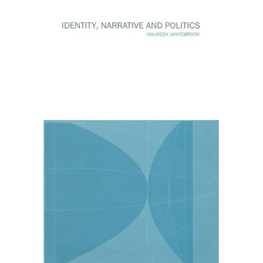 Identity, Narrative and Politics