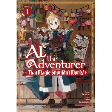 Al the Adventurer: That Magic Shouldn't Work! (Manga) Vol. 1