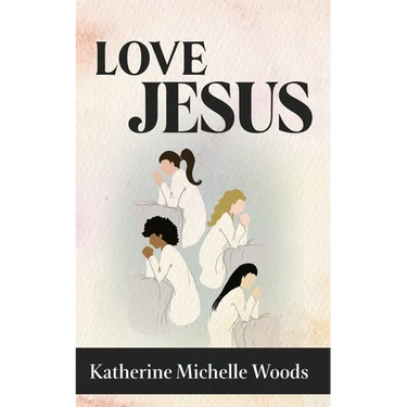 Love Jesus