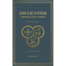 Anglicanism: A Reformed Catholic Tradition