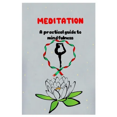 MEDITATION A practical guide to mindfulness
