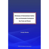 Dictionary of International Justice, Peace and sustainable development. Key terms and phrases