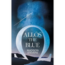 Allōs the Blue