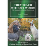 They Teach Without Words: The Animals of Moose River Farm