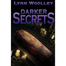 Darker Secrets