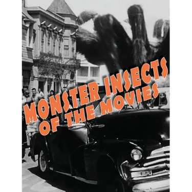 Monster Insects of the Movies