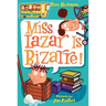 My Weird School #9: Miss Lazar Is Bizarre!