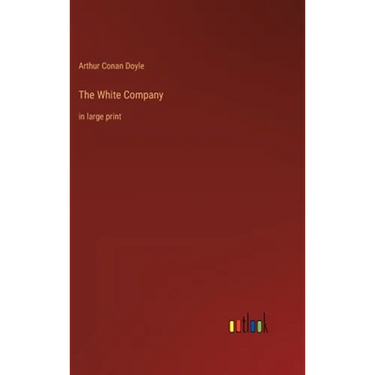 The White Company: in large print